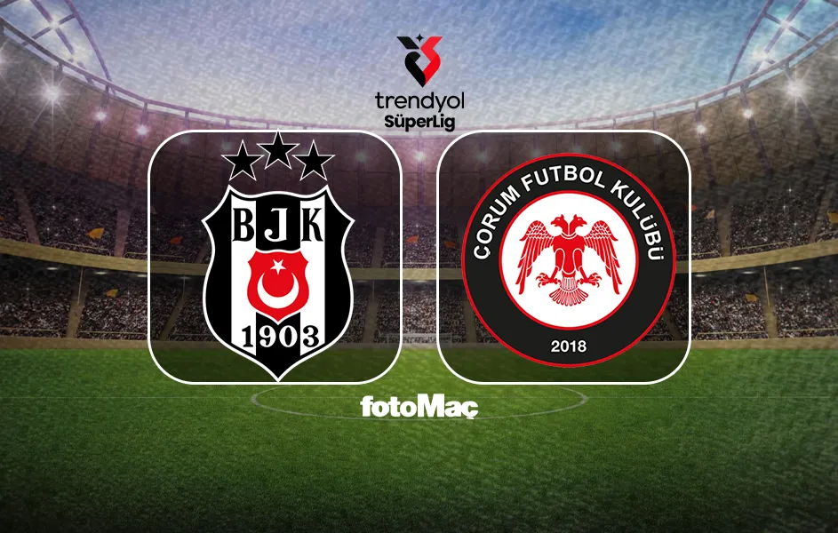 Beşiktaş-Arca Çorum FK maçı saat kaçta, hangi kanalda?