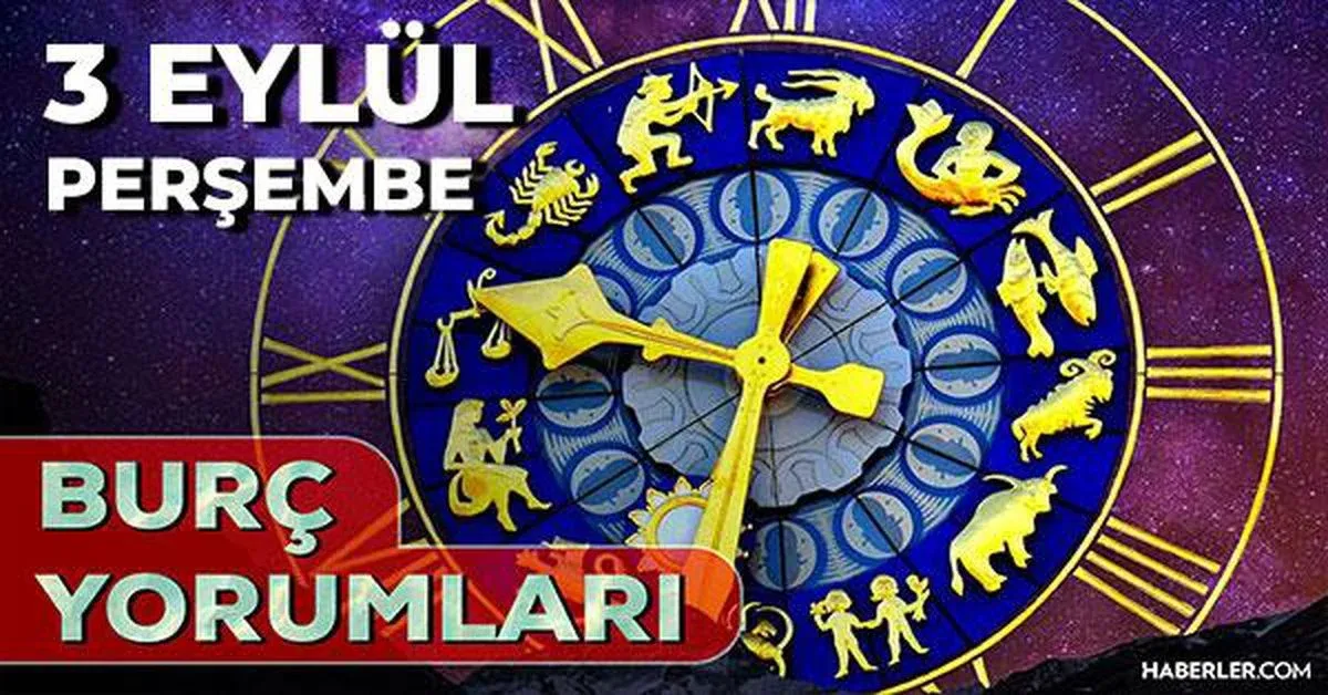 3 Eylül 2026 burç yorumları! Boğa, Kova, Aslan burcu yorumu... AŞK, EVLİLİK, SAĞLIK yorumları ne diyor?
