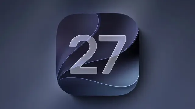 iOS 27 Beta 8 Yayımlandı: İşte Yenilikler
