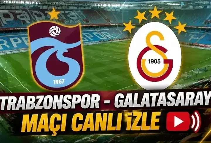 TRABZONSPOR - GALATASARAY MAÇI CANLI İZLE BEIN SPORTS 1 ŞİFRESİZ | Süper Lig Galatasaray Trabzonspor derbi maçı canlı yayın bilgileri