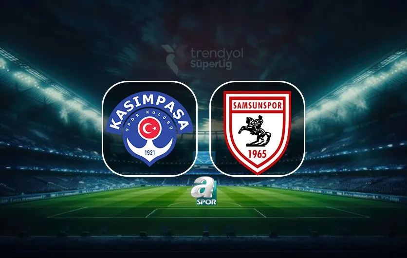 Kasımpaşa-Samsunspor | CANLI (Trendyol Süper Lig 8. hafta)
