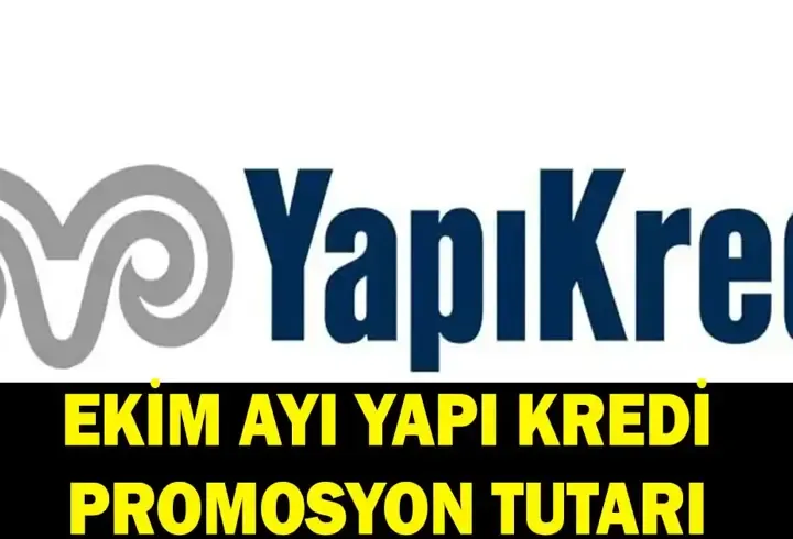 YAPI KREDİ PROMOSYONU NE KADAR? Ekim Ayı Yapı Kredi Ne Kadar Promosyon Veriyor? Maaşa Göre Promosyon Tutarı 2026